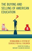 The Buying and Selling of American Education