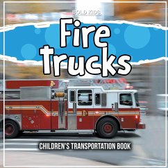 Fire Trucks: Children's Transportation Book - Brown, John