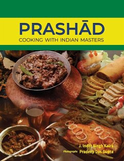 Prashad-Cooking with Indian Masters (Thoroughly Revised Edition, 2022) - Kalra, J. Inder Singh