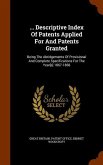 ... Descriptive Index Of Patents Applied For And Patents Granted