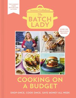 The Batch Lady: Cooking on a Budget - Mulholland, Suzanne