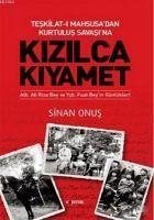 Teskilat-i Mahsusadan Kurtulus Savasina Kizilca Kiyamet - Onus, Sinan Teskilat-i Mahsusadan Kurtulus Savasina Kizilca Kiyamet - Onus, Sinan