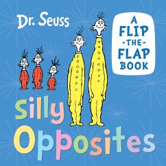 Silly Opposites - Seuss