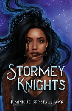 Stormey Knights - Dawn, Dominique Krystal