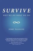 Survive - Why We Do What We Do