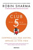 El Club de les 5 de la matinada