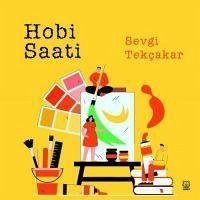 Hobi Saati - Tekcakar, Sevgi