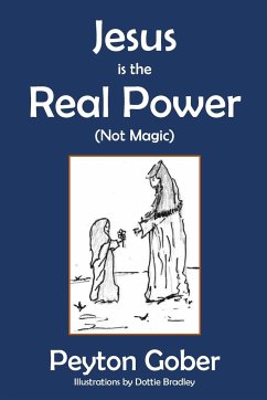 Jesus is the Real Power - Gober, Peyton