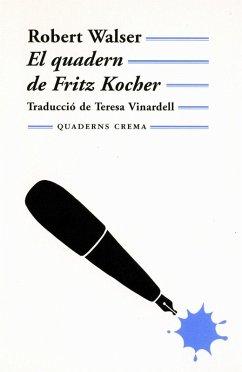 El quadern de Fritz Kocher - Walser, Robert