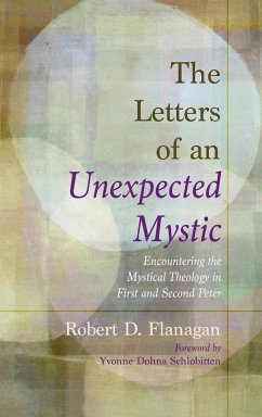 The Letters of an Unexpected Mystic - Flanagan, Robert D.