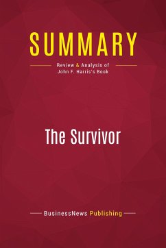 Summary: The Survivor - Businessnews Publishing