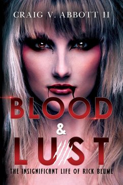 Blood & Lust - V. Abbott II, Craig