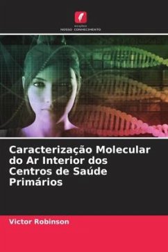 Cover Caracterização Molecular do Ar Interior dos Centros de Saúde Primários