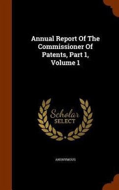 Cover Annual Report Of The Commissioner Of Patents, Part 1, Volume 1