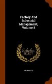 Factory And Industrial Management, Volume 2