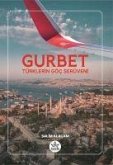 Gurbet - Türklerin Göc Serüveni