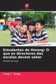 Estudantes de Hmong: O que os directores das escolas devem saber