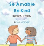 Be Kind (Spanish-English)