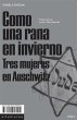 Como una rana en invierno : tres... - Bild 1