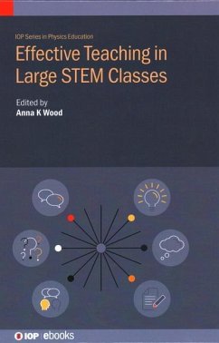 Effective Teaching in Large STEM Classes