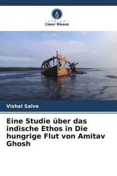 Cover Eine Studie über das indische Ethos in Die hungrige Flut von Amitav Ghosh