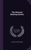 The National Banking System