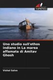 Uno studio sull'ethos indiano in La marea affamata di Amitav Ghosh