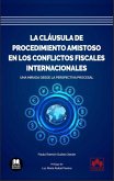 CLAUSULA PROCEDIMIENTO AMISTOSO CONFLICTOS FISCALES UNA MIR