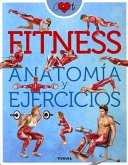 Fitness : anatomía y ejercicios