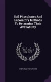 Soil Phosphates And Laboratory Methods To Determine Their Availability