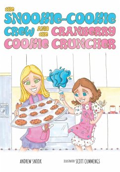 The Snookie-Cookie Crew and The Cranberry Cookie Cruncher