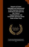 Reports of Cases Adjudged and Determined in the Supreme Court of Judicature and Court for the Trial of Impeachments and Correction of Errors of the State of New York
