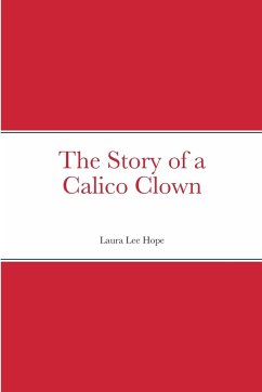 The Story of a Calico Clown - Hope, Laura Lee