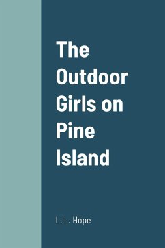The Outdoor Girls on Pine Island - Hope, L. L.