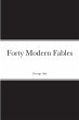Forty Modern Fables - Bild 1