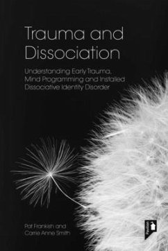 Trauma and Dissociation - Frankish, Pat; Smith, Carrie Anne