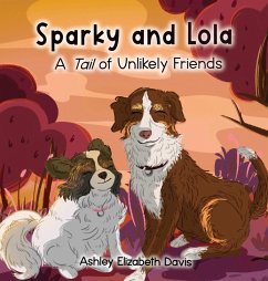 Sparky and Lola - Davis, Ashley Elizabeth