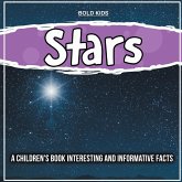 Stars: A Children's Book Interesting And Informative Facts