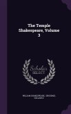 The Temple Shakespeare, Volume 3