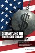 Dismantling the American Dream - Bild 1