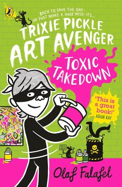 Trixie Pickle Art Avenger: Toxic Takedown - Falafel, Olaf