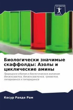 Biologicheski znachimye skaffoldy: Azoly i ciklicheskie aminy - Ram, Kesur Raqde