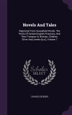 Novels And Tales: Reprinted From Household Words. The Perils Of Certain English Prisoners, And Their Treasure In Women, Children, Silver