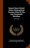 Report Upon United States Geographical Surveys West Of The One Hundredth Meridian: Paleontology