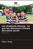 Les étudiants Hmong : Ce que les directeurs d'école devraient savoir