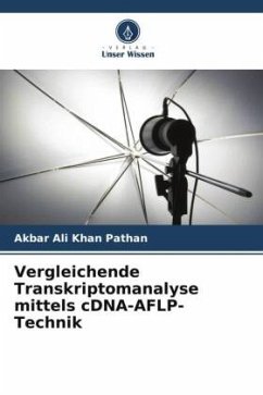 Vergleichende Transkriptomanalyse mittels cDNA-AFLP-Technik - Pathan, Akbar Ali Khan