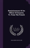 Reminiscences Of An Officer Of Zouaves. Tr. From The French