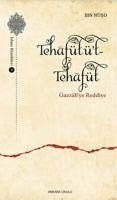 Tehafütüt-Tehafüt - Gazzalye Reddiye - Rüsd, Ibn