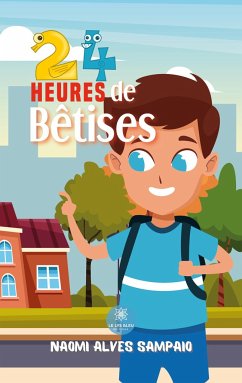 24 heures de bêtises - Naomi Alves Sampaio