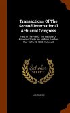 Transactions Of The Second International Actuarial Congress